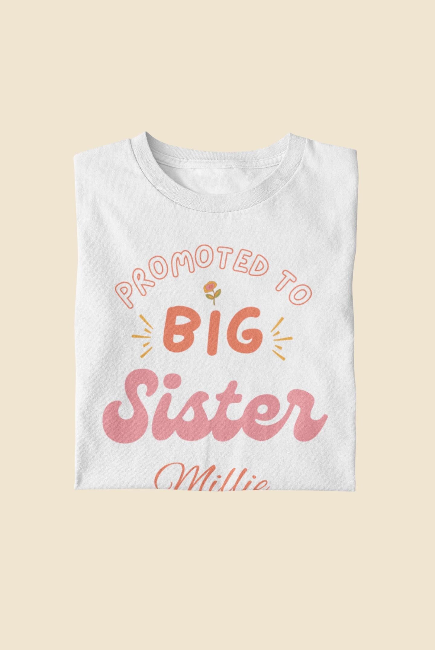 Promoted to Big Sister - Personalised Pregnancy Announcement T-shirt